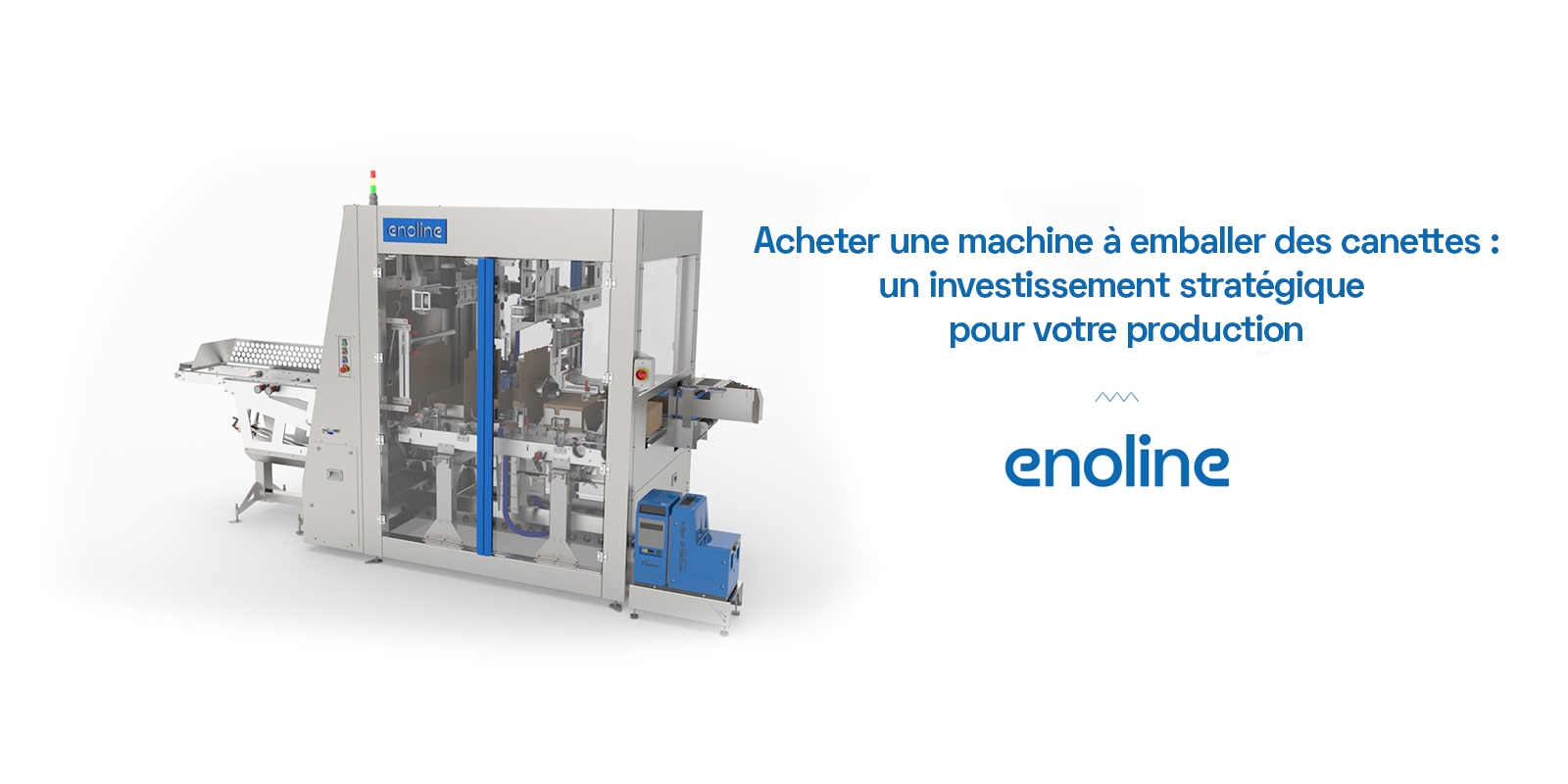 Acheter une machine à emballer des canettes un investissement stratégique pour votre production