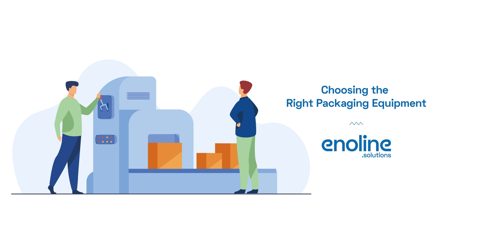 Choosing the Right Packaging Equipment