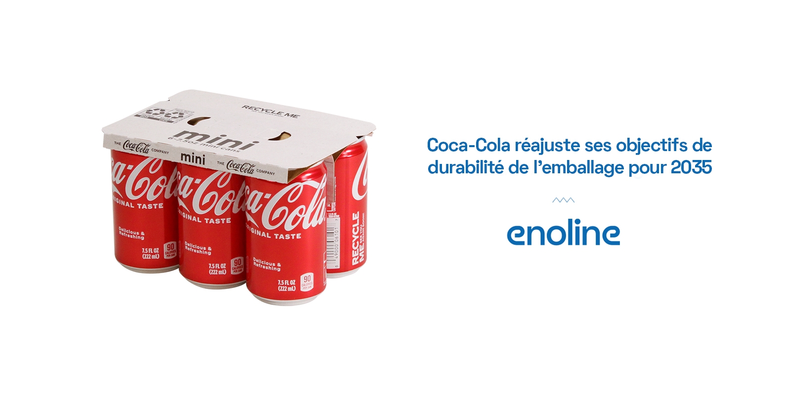Coca Cola réajuste ses objectifs de durabilité de lemballage pour 2035