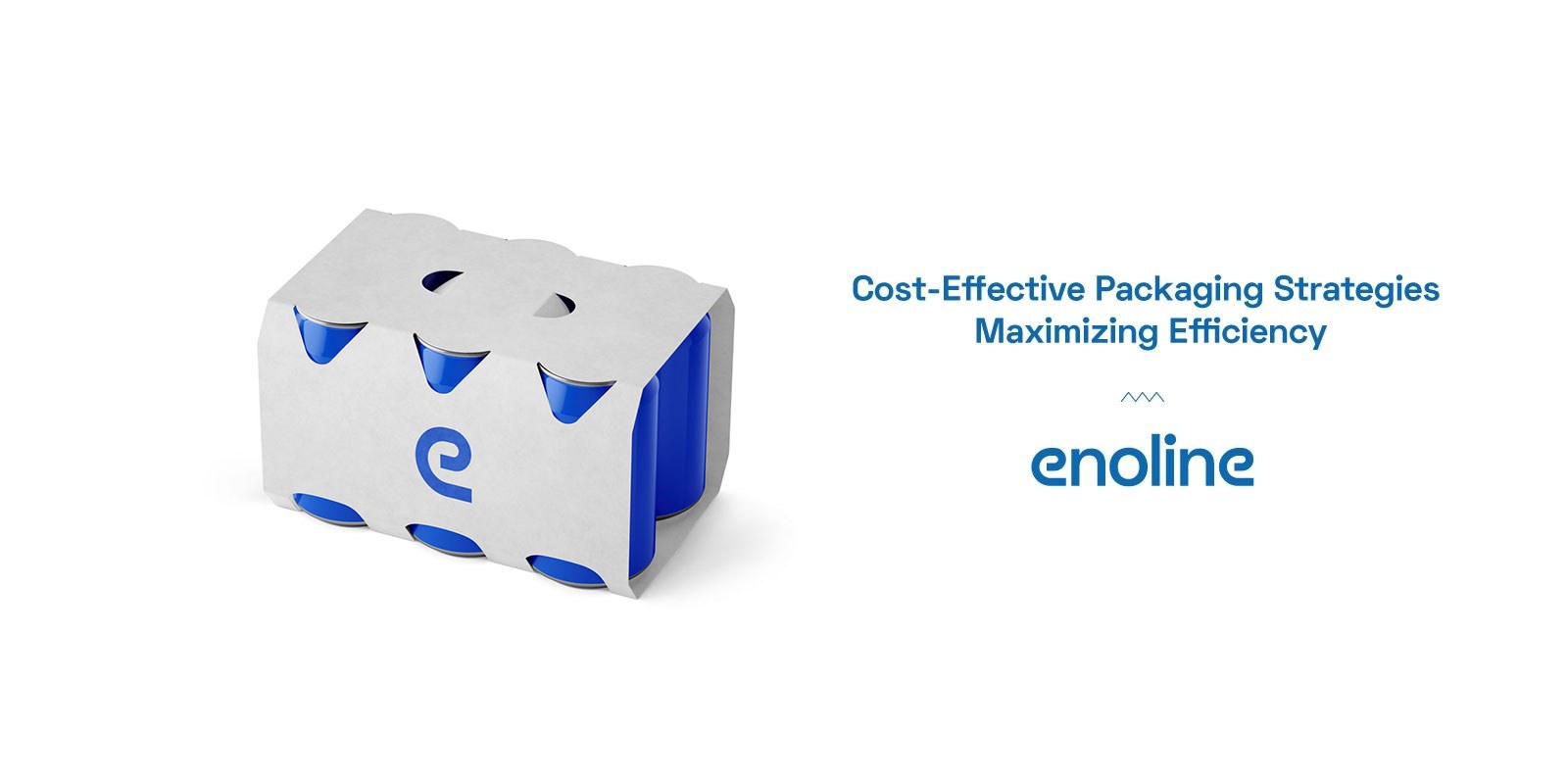 Cost Effective Packaging Strategies Maximizing Efficiency