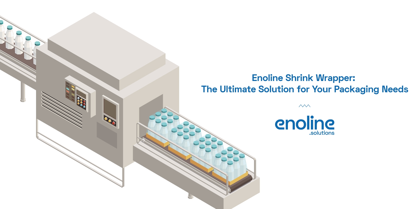 Enoline Shrink Wrapper The Ultimate Solution for Your Packaging Needs