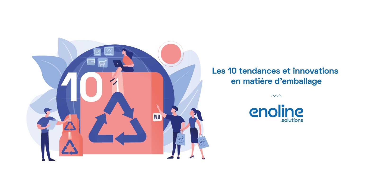 Les 10 tendances et innovations en matière demballage