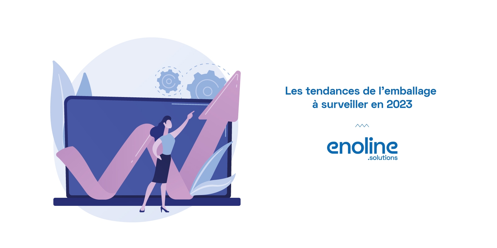 Les tendances de lemballage à surveiller en 2023