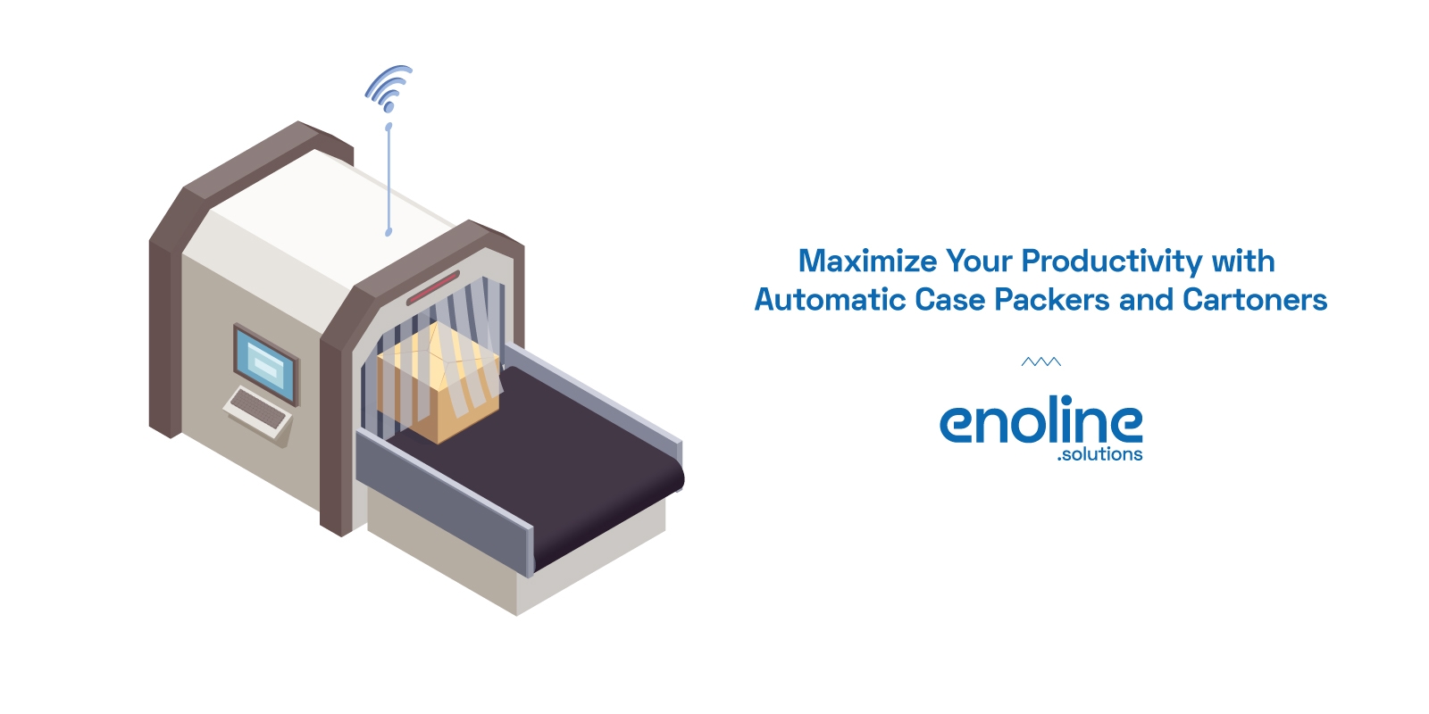 Maximize Your Productivity with Automatic Case Packers and Cartoners