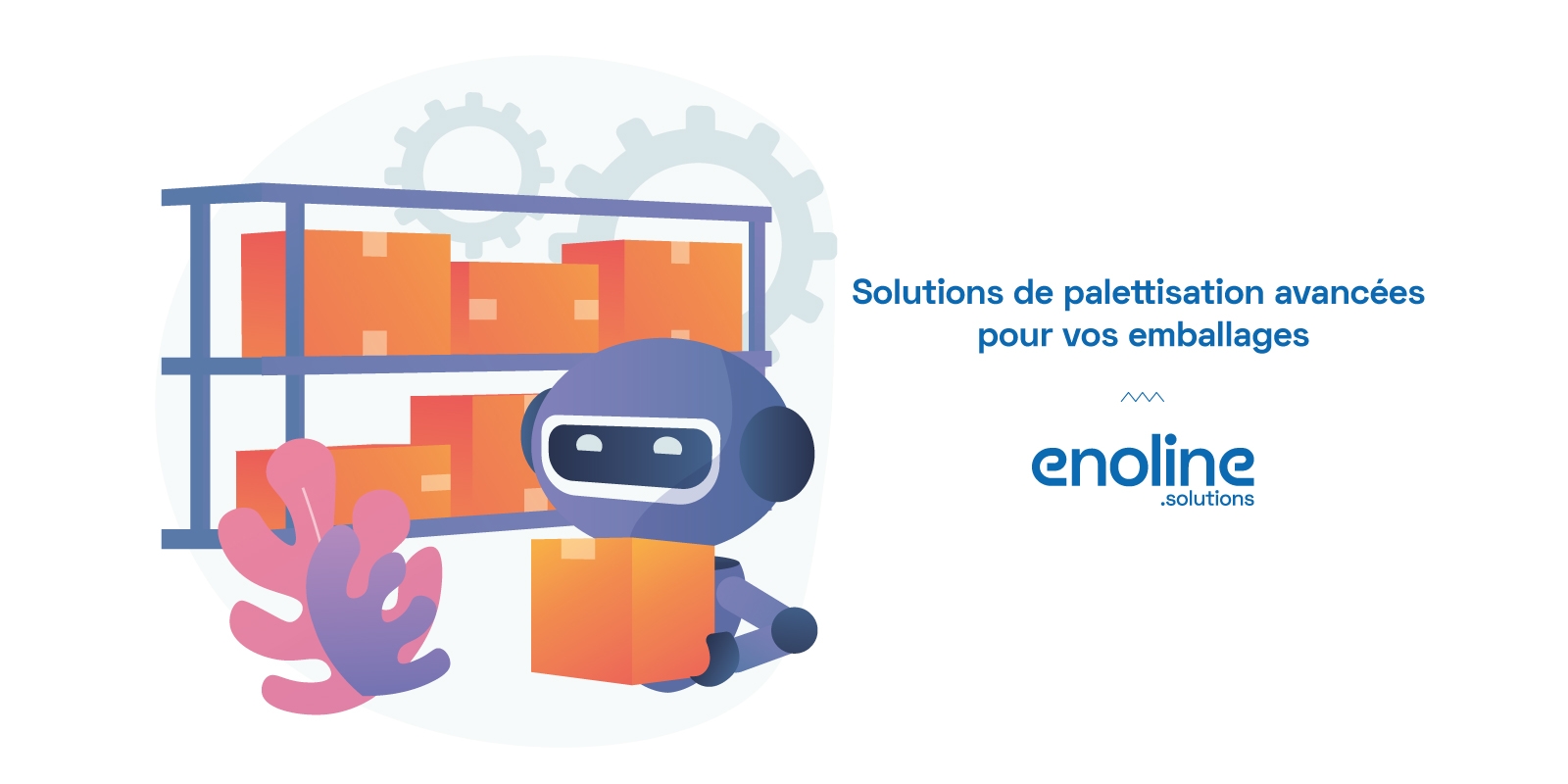 Solutions de palettisation avancées pour vos emballages