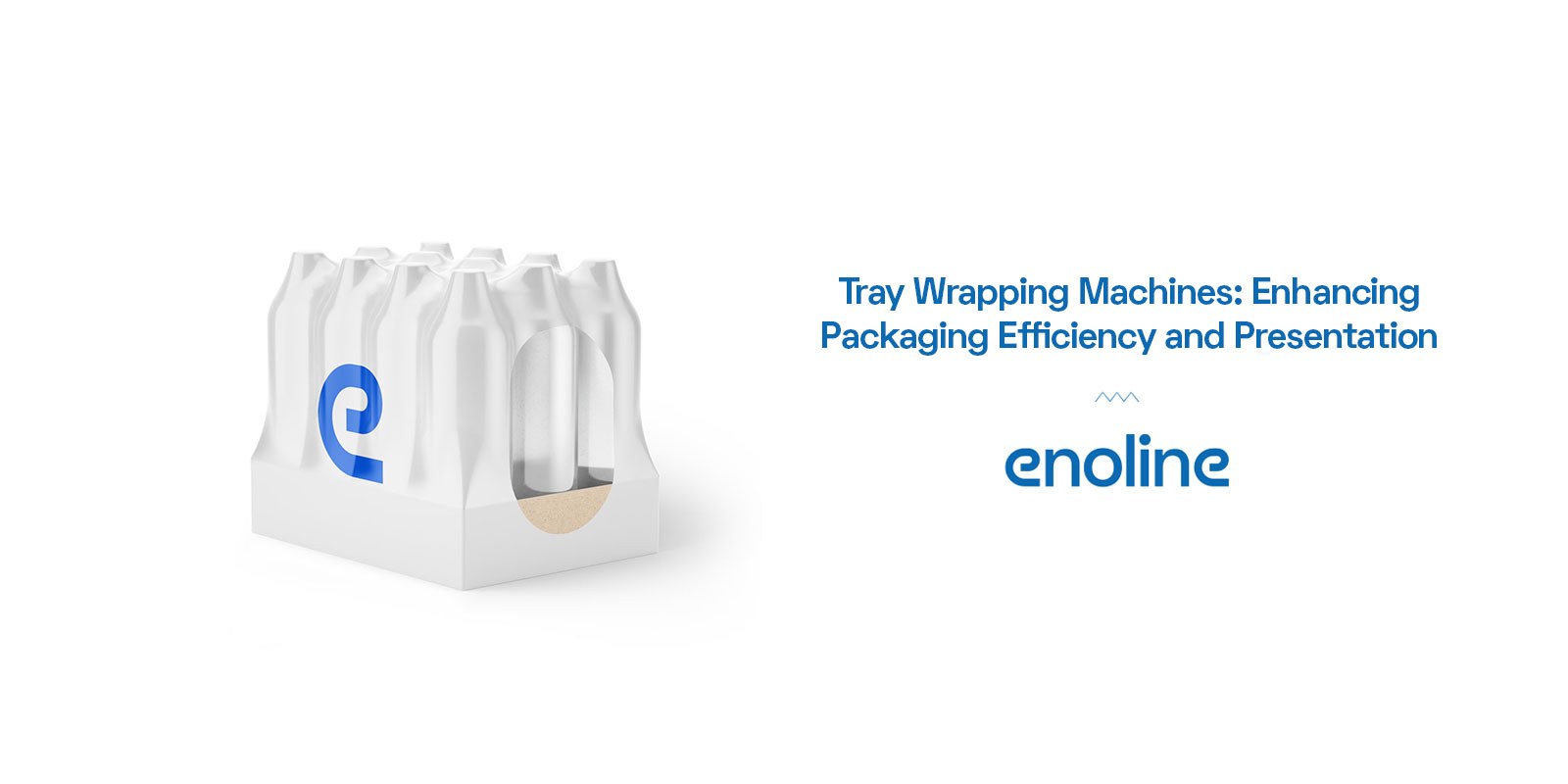 Tray Wrapping Machines Enhancing Packaging Efficiency and Presentation