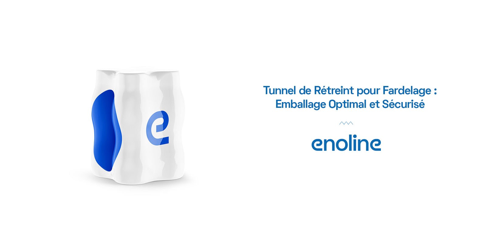 Tunnel de Rétreint pour Fardelage Emballage Optimal et Sécurisé