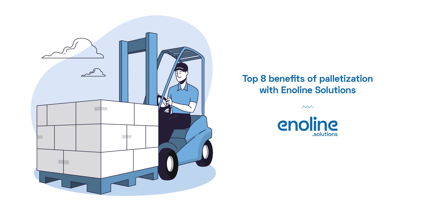 Top 8 benefits of palletization Enoline illustration